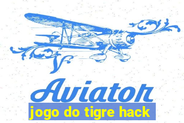 jogo do tigre hack